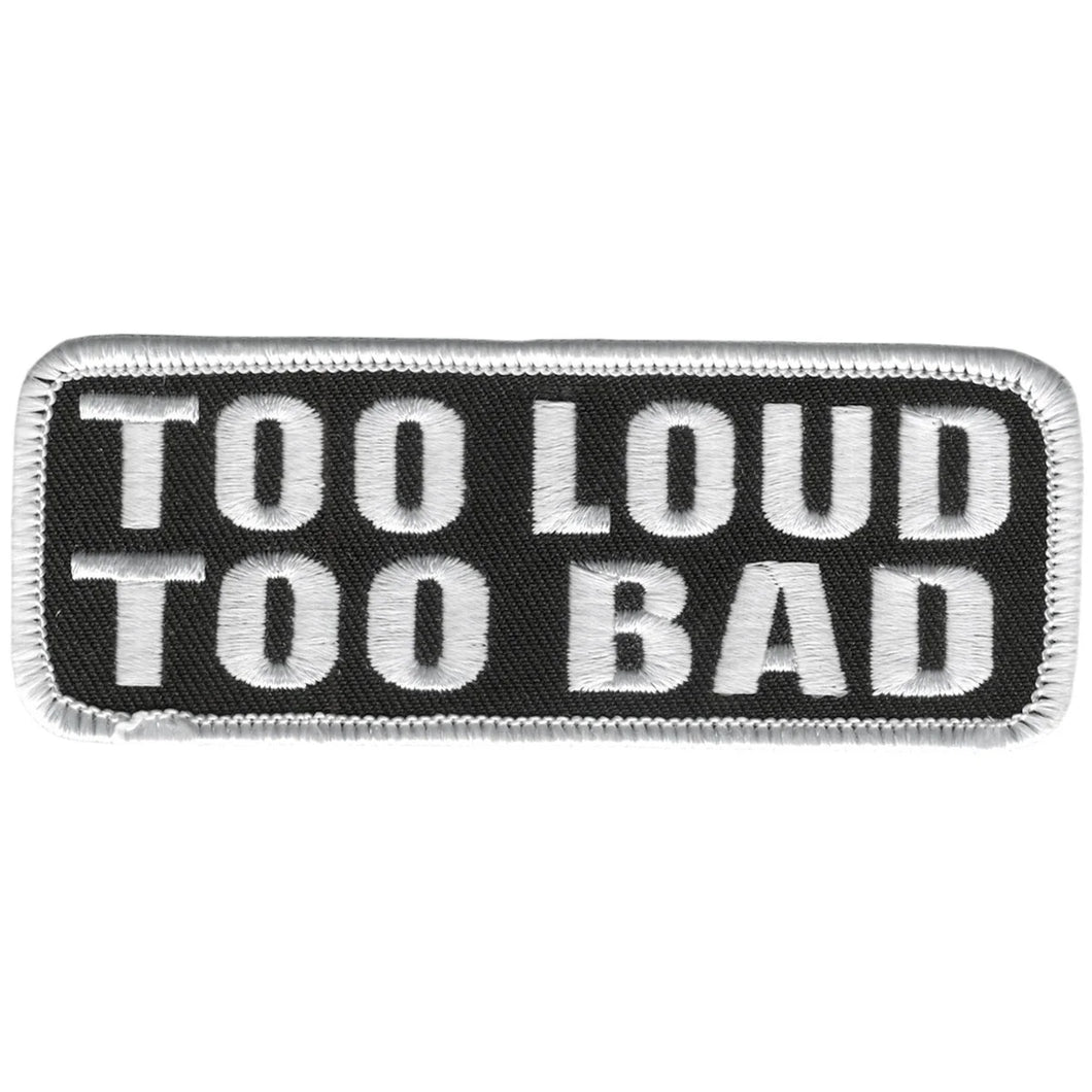 Hot Leathers  PPL9203 Too Loud Too Bad Patch 4
